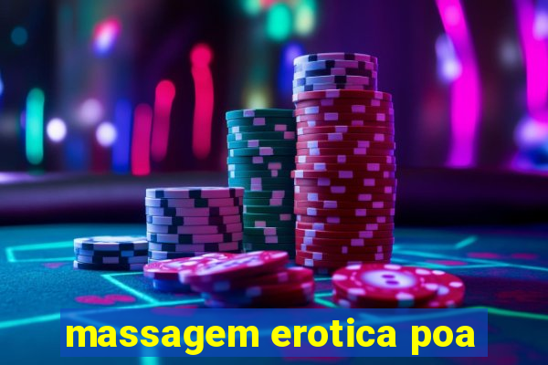 massagem erotica poa